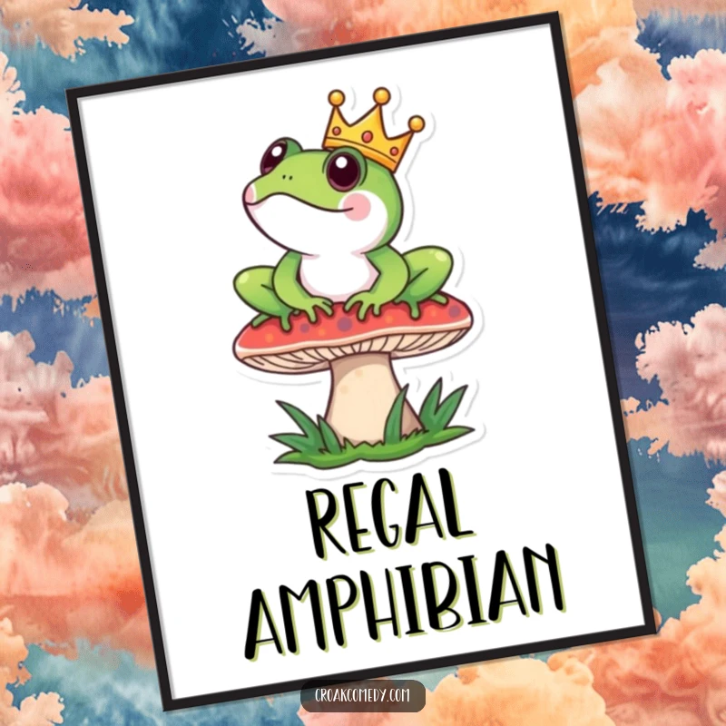 Funny Digital Art Print: Frog wearing a tiny crown sits regally on a mushroom, exuding charm.