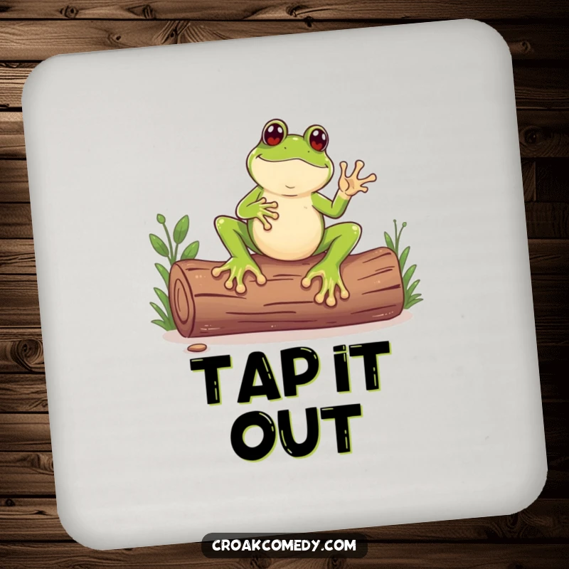 Funny drink coaster featuring a frog with large feet tapping a log, adding a musical and humorous vibe to table settings.