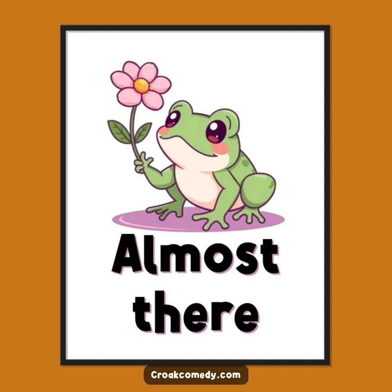 Funny Determined Frog Flower Poster: Inspirational Art for Driven Souls