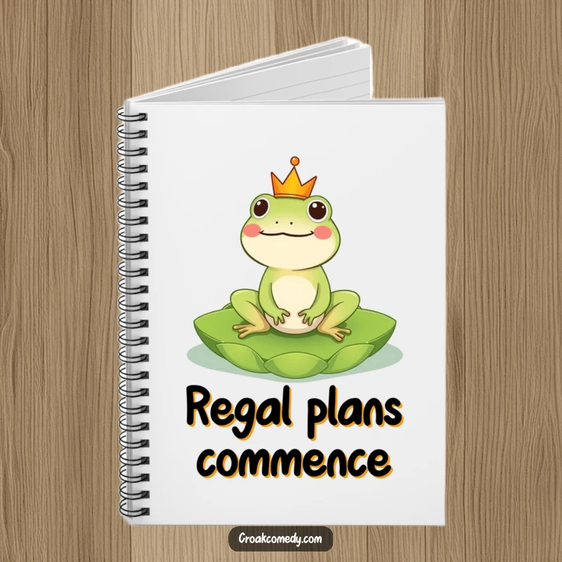 Funny Frog Notebook: A crowned frog on a lily pad, designed for capturing regal thoughts and majestic ideas, a funny gift.